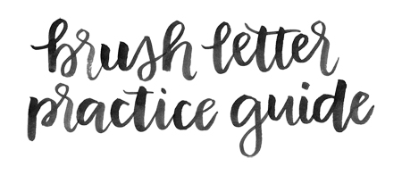 Brush Letter Practice Guide
